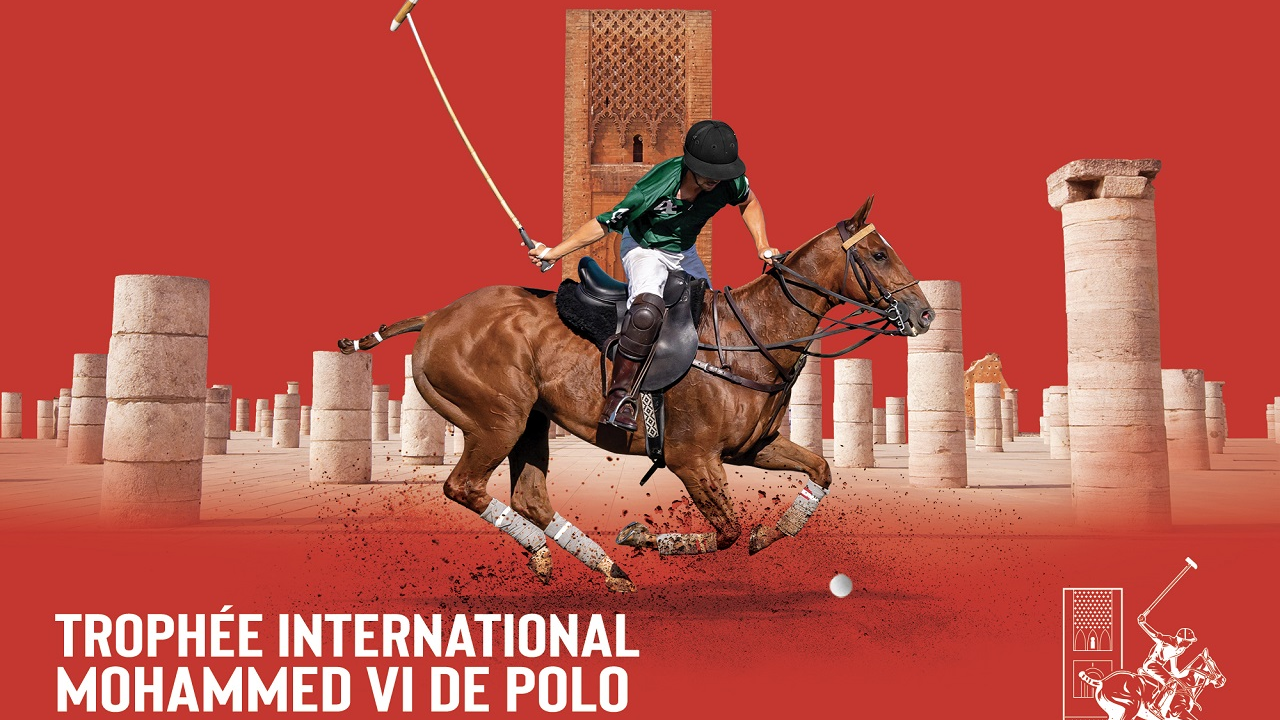 Mohammed VI International Polo Trophy: 4th Edition in Rabat, Asilah between May 22, 27 